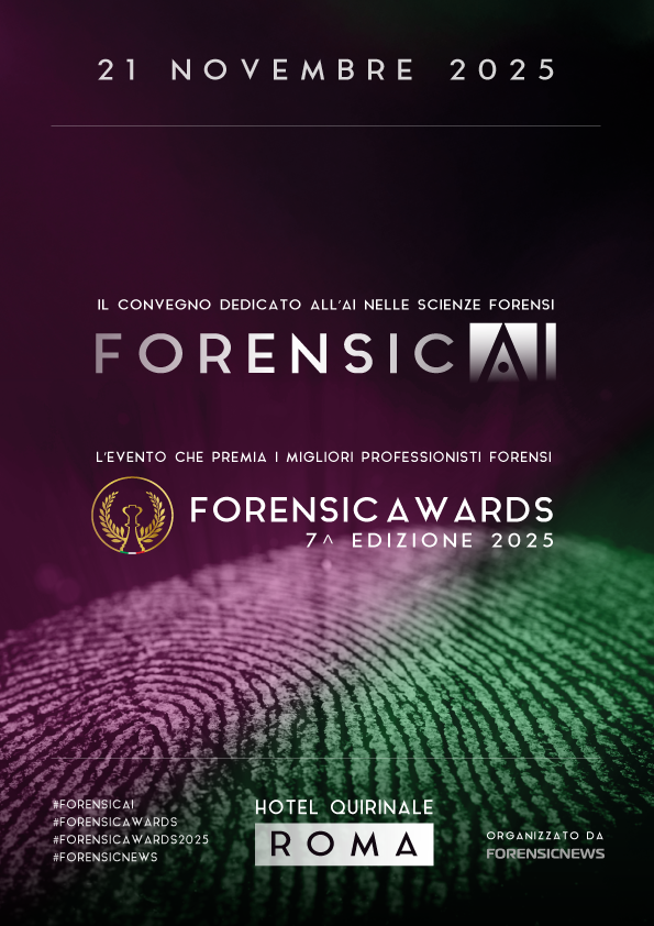 CONVEGNO FORENSIC AI & FORENSIC AWARDS 7° EDIZIONE